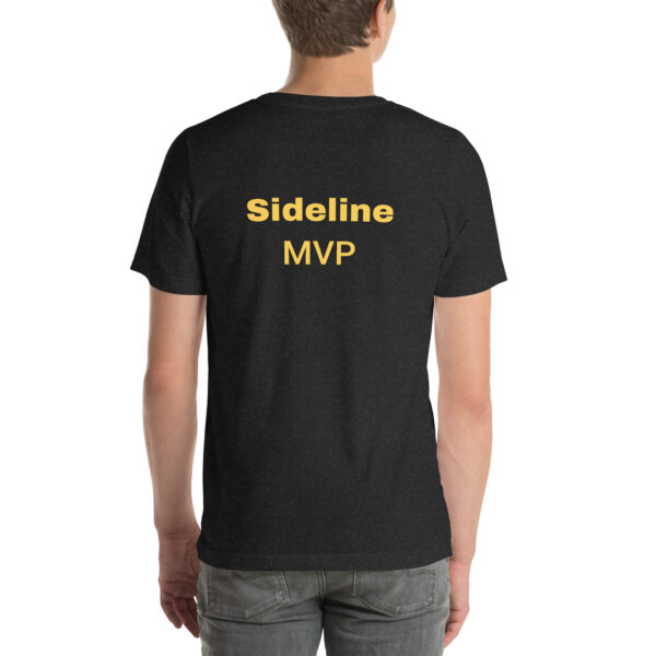 Sideline MVP Unisex t-shirt - Image 3